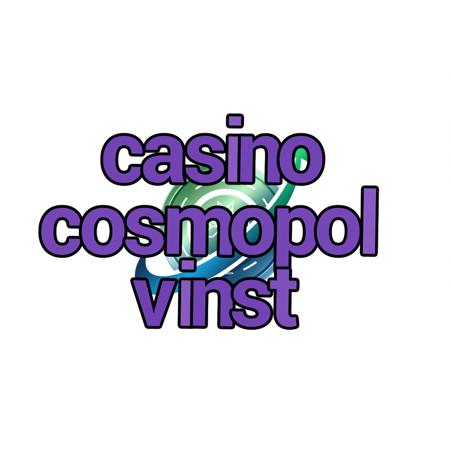 casino cosmopol vinst